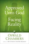 Approved Unto God / Facing Reality
