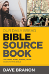 Our Daily Bread Bible Sourcebook: The Who, What, Where, Wow Guide to the Bible