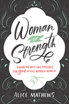 Woman of Strength: Living the Best Life Possible for God in This Broken World