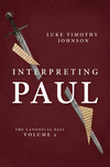Interpreting Paul: The Canonical Paul, volume 2