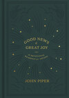 Good News of Great Joy: 25 Devotional Readings for Advent