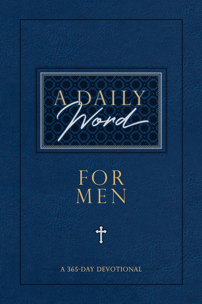 A Daily Word for Men: A 365-Day Devotional