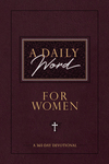 A Daily Word for Women: A 365-Day Devotional
