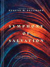 Symphony of Salvation: A 60-Day Devotional Journey through the Books of the Bible