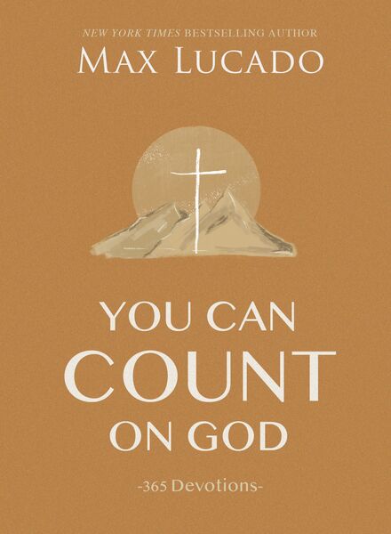 You Can Count on God: 365 Devotions