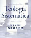 Teología sistemática - Segunda edición: Introducción a la doctrina bíblica