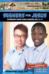 Seekers for Jesus: 3rd Quarter 2016
