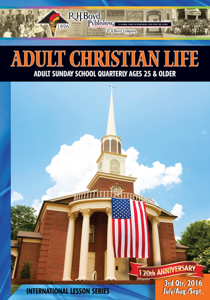 Adult Christian Life: 3rd Quarter 2016