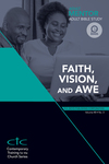 Adult Mentor: Adult Bible Study: Faith, Vision, and Awe