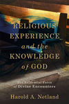 Religious Experience and the Knowledge of God: The Evidential Force of Divine Encounters