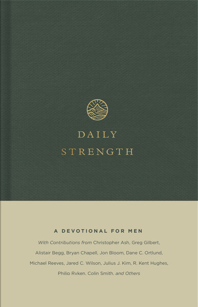 Daily Strength: A Devotional for Men
