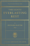 The Saints' Everlasting Rest: Updated and Abridged