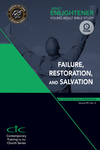 Adult Enlightener:  Young Adult Bible Study: Failure, Restoration, and Salvation