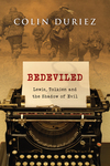 Bedeviled: Lewis, Tolkien and the Shadow of Evil