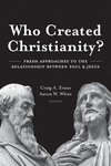 Who Created Christianity?