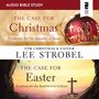 Case for Christmas/The Case for Easter: Audio Bible Studies