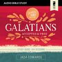 Galatians: Audio Bible Studies: Accepted and Free