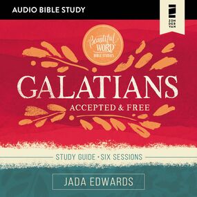 Galatians: Audio Bible Studies: Accepted and Free