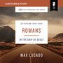 Romans: Audio Bible Studies: In the Grip of Grace