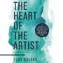 Heart of the Artist, Second Edition: A Character-Building Guide for You and Your Ministry Team