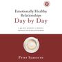 Emotionally Healthy Relationships Day by Day: A 40-Day Journey to Deeply Change Your Relationships