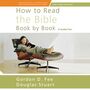 How to Read the Bible Book by Book: A Guided Tour