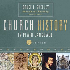 Church History in Plain Language, Fifth Edition