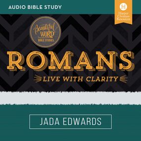 Romans: Audio Bible Studies: Live with Clarity