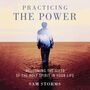 Practicing the Power: Welcoming the Gifts of the Holy Spirit in Your Life