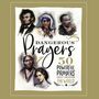 Dangerous Prayers: 50 Powerful Prayers That Changed the World