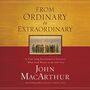 From Ordinary to Extraordinary: A Year Long Devotional to Discover What God Wants to Do With You