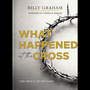 What Happened at the Cross: The Price of Victory