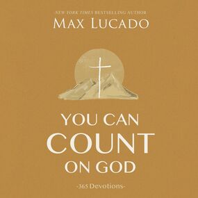 You Can Count on God: 365 Devotions