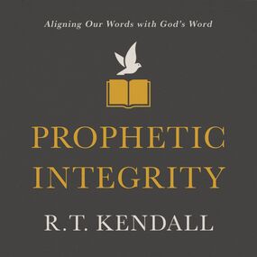 Prophetic Integrity: Aligning Our Words with God's Word