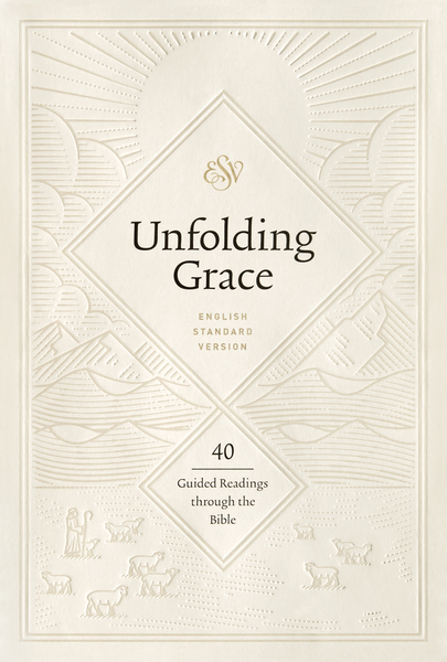 Unfolding Grace: 40 Guided Readings through the Bible (Ebook): 40 Guided Readings through the Bible