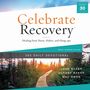 Celebrate Recovery 365 Daily Devotional: Healing from Hurts, Habits, and Hang-Ups