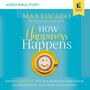 How Happiness Happens: Audio Bible Studies: Finding Lasting Joy in a World of Comparison, Disappointment, and Unmet Expectations