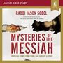 Mysteries of the Messiah: Audio Bible Studies: Unveiling Divine Connections from Genesis to Today