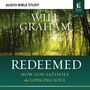 Redeemed: Audio Bible Studies: How God Satisfies the Longing Soul