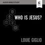 Who Is Jesus? Audio Bible Studies