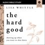Hard Good: Audio Bible Studies