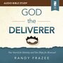 God the Deliverer: Audio Bible Studies: Our Search for Identity and Our Hope for Renewal
