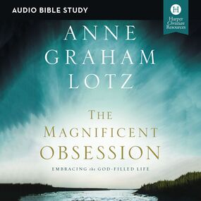 Magnificent Obsession: Audio Bible Studies: Embracing the God-Filled Life