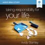 Taking Responsibility for Your Life: Audio Bible Studies: Because Nobody Else Will