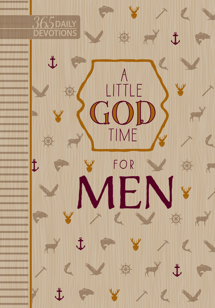 A Little God Time for Men: 365 Daily Devotions
