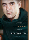 Luther and the Reformation: How a Monk Discovered the Gospel