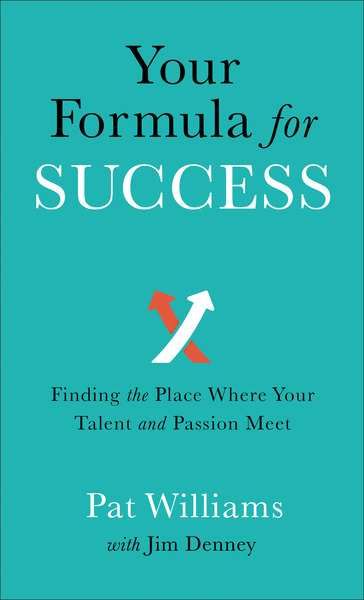 Your Formula for Success: Finding the Place Where Your Talent and Passion Meet