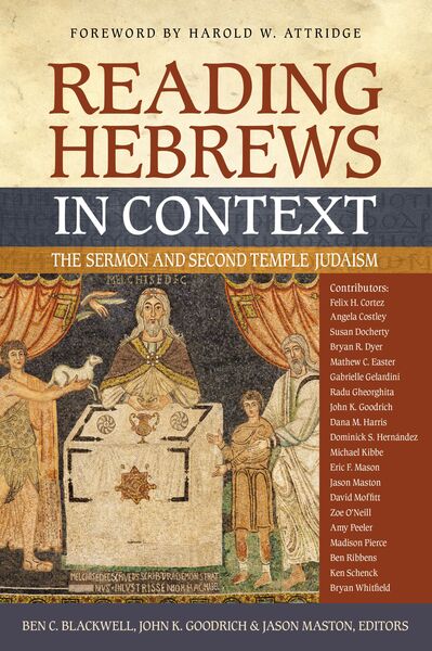 Reading Hebrews in Context: The Sermon and Second Temple Judaism