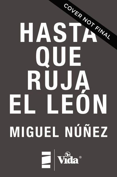 Hasta que ruja el León: Firmes en la batalla por la verdad