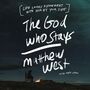 God Who Stays: Life Looks Different with Him by Your Side
